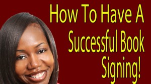 How To Have A Successful Book Signing 