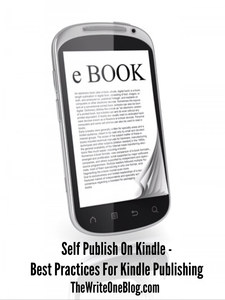 Self Publish On Kindle - Best Practices For Publishing On Kindle