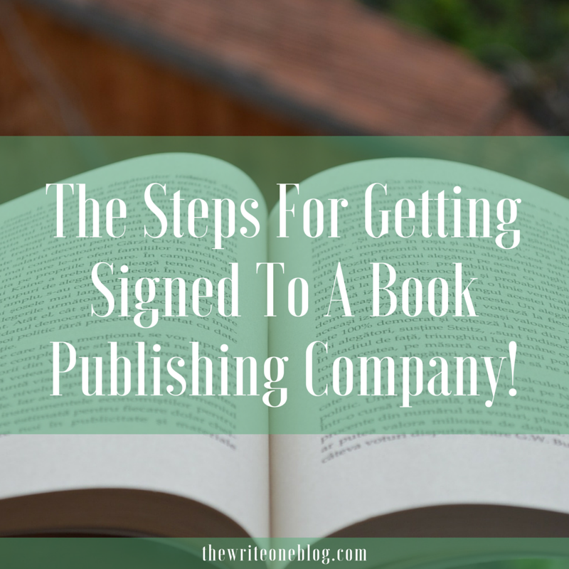 The Steps For Getting Signed to a Book Publishing Company