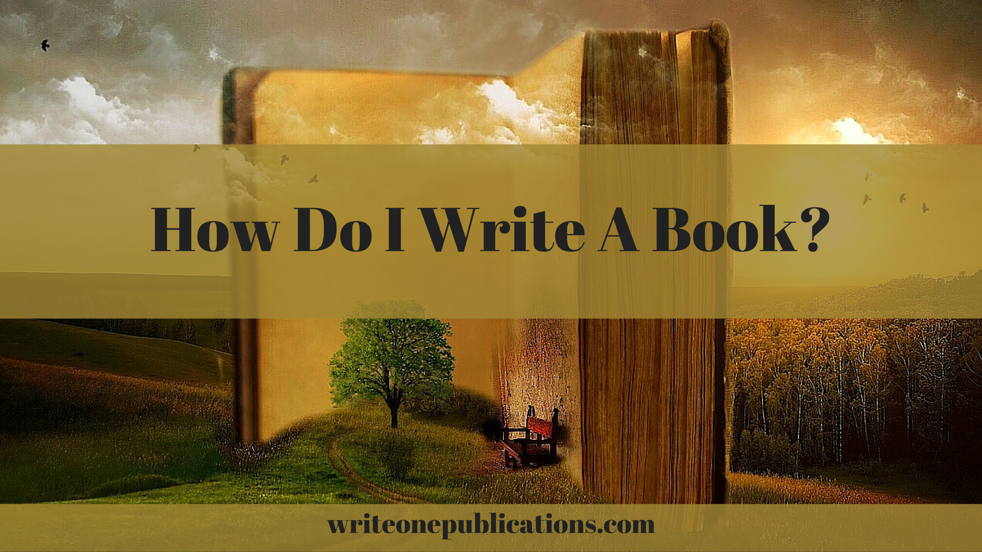 How Do I Write A Book?