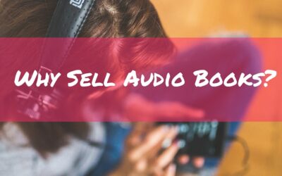 Why Sell Audio Books?