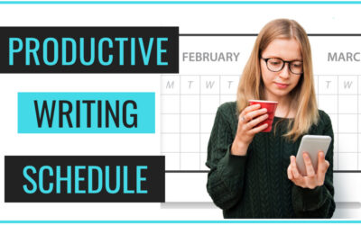 How To Create A Writing Schedule – Tips To Be Productive!